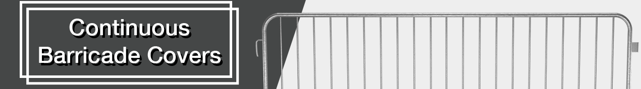 Continuous Barricade Cover Top Banner